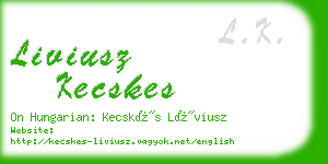 liviusz kecskes business card